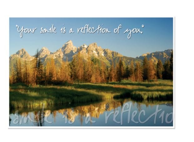 Sherman Dental REFLECTION OF YOU POSTCARD